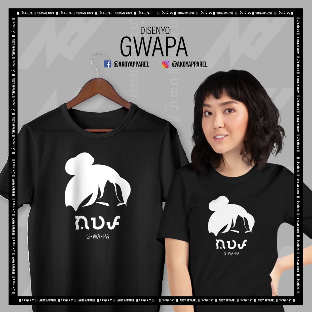 AKOY GWAPA Shirt